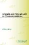 Science and Technology in Colonial America