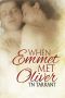 When Emmet Met Oliver
