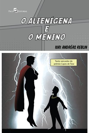 O Alienígena E O Menino