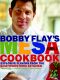 Bobby Flay's Mesa Grill Cookbook · Explosive Flavors From the Southwestern Kitchen