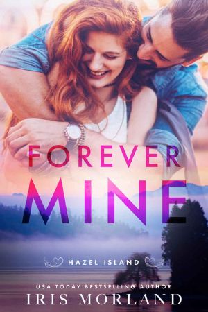 Forever Mine (Hazel Island Book 1)