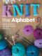 Knit the Alphabet · Quick and Easy Alphabet Knitting Patterns