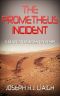 The Prometheus Incident, A Martian Murder Mystery