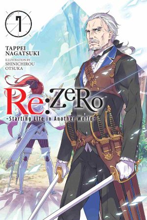 Re:ZERO -Starting Life in Another World-, Vol. 7