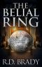 The Belial Ring (The Belial Series 3)