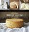 Artisan Cheese Making at Home · Techniques and Recipes for Mastering World-Class Cheese