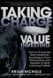 Taking Charge With Value Investing