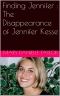 Finding Jennifer · The Disappearance of Jennifer Kesse