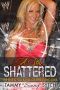 A Star Shattered · The Rise & Fall & Rise of Wrestling Diva