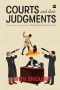 Courts and Their Judgments · Premises, Prerequisites, Consequences