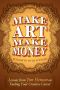 Make Art Make Money · Lessons From Jim Henson on Fueling Your Creative Career