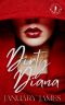 Dirty Diana: A Billionaire Bully Romance (Fémmes Féroces Book 2)