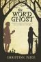 The Word Ghost