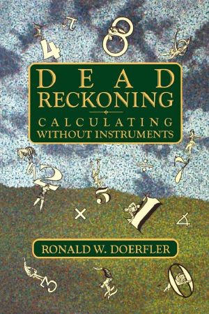 Dead Reckoning · Calculating Without Instruments