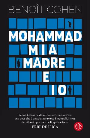 Mia Madre, Mohammad E Io