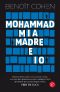 Mia Madre, Mohammad E Io