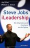 Steve Jobs · iLeadership · Mit Charisma und Coolness an die Spitze