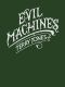 Evil Machines