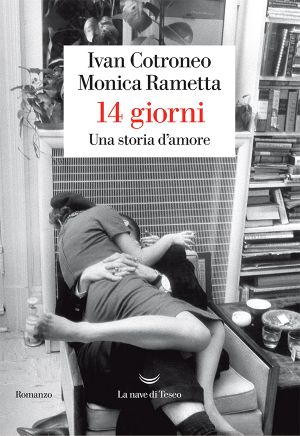 14 Giorni. Una Storia D'Amore