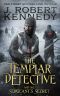 The Templar Detective and the Sergeant's Secret