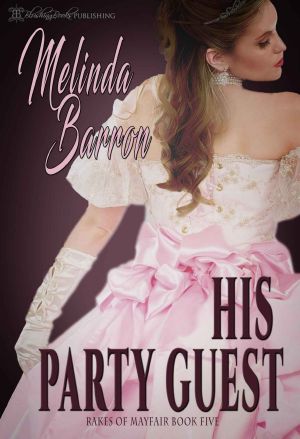 His Party Guest · Rakes of Mayfair Book Five