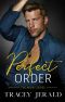 Perfect Order: A Billionaire Stealth Romance (Midas Series Book 4)