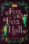 Fox of Fox Hall