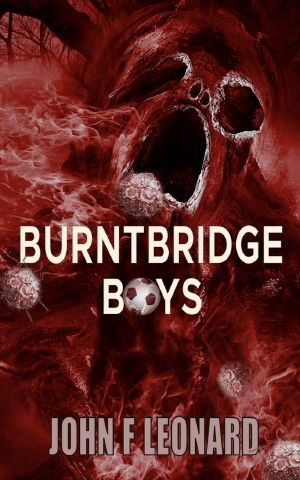 Burntbridge Boys · A Football Horror Story