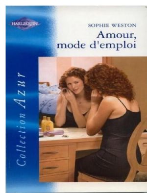 Amour, Mode D'Emploi Sophie Weston