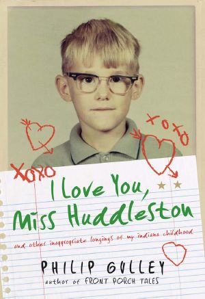 I Love You, Miss Huddleston