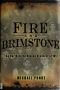 Fire and Brimstone · the North Butte Mining Disaster of 1917