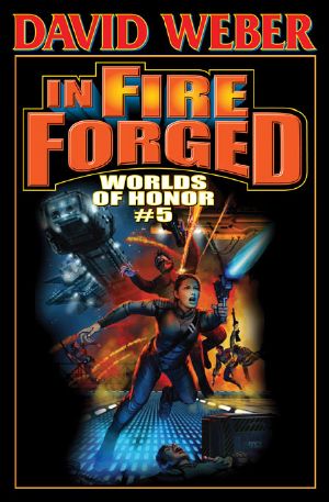 In Fire Forged: Worlds of Honor V