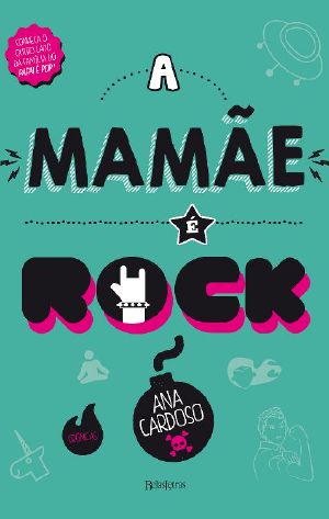 A Mamãe É Rock