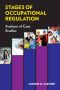 Stages of Occupational Regulation · Analysis of Case Studies