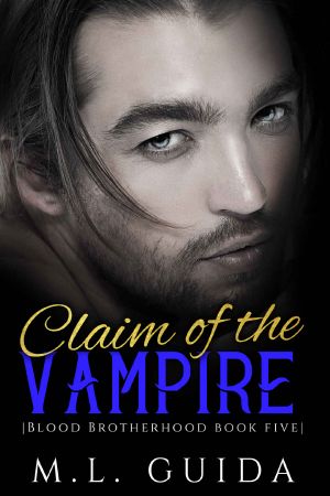 Claim of the Vampire · A Vampire Romance (Blood Brotherhood Book 5)