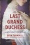 The Last Grand Duchess