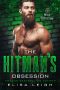 The Hitman's Obsession: Men of Ruthless Corp.