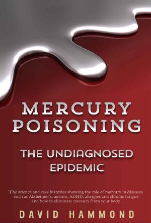 Mercury Poisoning · the Undiagnosed Epidemic