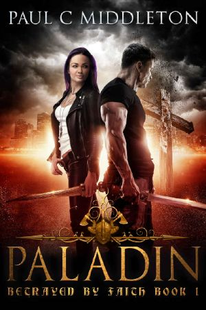 Paladin (Betrayed by Faith Book 1)