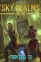 Greenfire · (Sky Realms Online Book 4) · A LitRPG Series