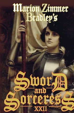 Marion Zimmer Bradley's Sword and Sorceress XXII