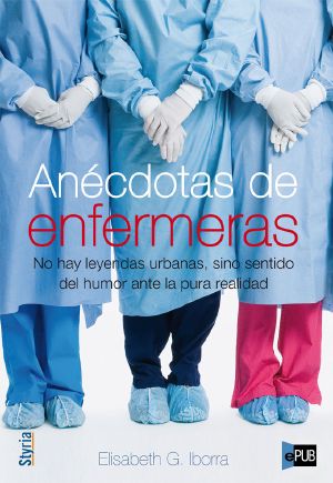 Anécdotas de Enfermeras