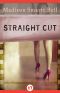 Straight Cut (Hard Case Crime Book 21)