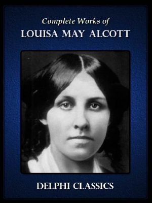 Louisa Alcott Collection · 39 Works