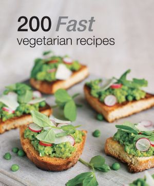 200 Fast Vegetarian Recipes