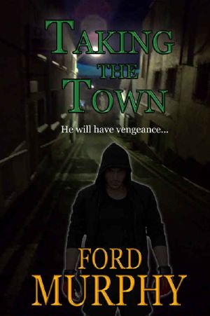 Taking the Town