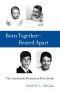 Born Together—Reared Apart · The Landmark Minnesota Twin Study