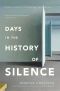 Days in the History of Silence