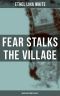 Fear Stalks the Village (Murder Mystery Classic)