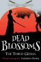 Dead Blossoms · The Third Geisha